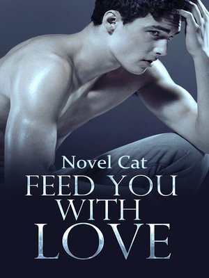 cover image of Feed You with Love Book 1